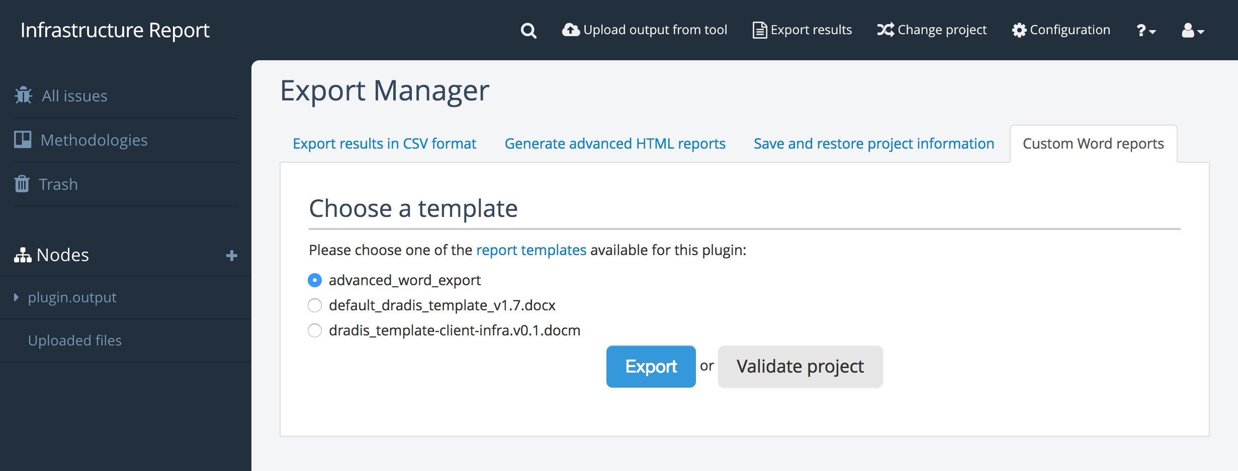 The Export Manager lets you choose the plugin and template before generating the report.